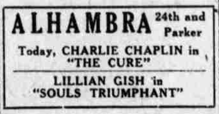 Scan of ad for Alhambra showing Charlie Chaplin in "The Cure" and Lillian Gish in "Souls Triumphant"